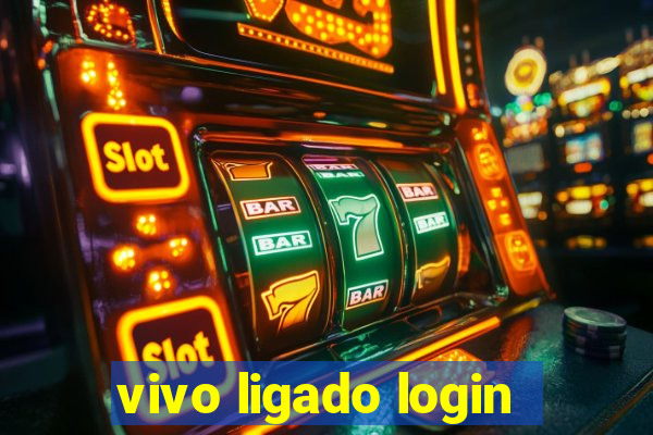 vivo ligado login